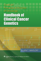 Cancer Principles and Practice of Oncology: Handbook of Clinical Cancer Genetics 1451186908 Book Cover