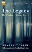 The Legacy: The Witches of Greene County 1735687707 Book Cover
