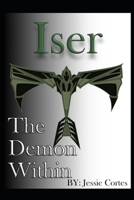 Iser: The Demon Within Vol. 1 B08B33TSSV Book Cover