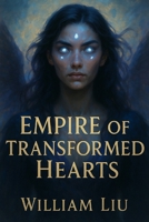 Empire of Transformed Hearts (Shadowmere Academy) B0FN7CDXCP Book Cover