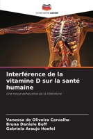 Interférence de la vitamine D sur la santé humaine (French Edition) 6208458307 Book Cover
