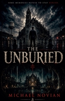 The Unburied B0H1NTDSTC Book Cover