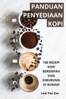 Panduan Penyediaan Kopi 1805425110 Book Cover