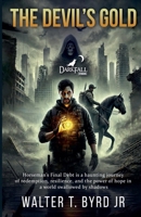 The Devils Gold: Horseman Final Debt B0F5F95G8R Book Cover