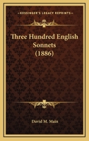 Three Hundred English Sonnets 1165687240 Book Cover