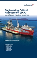 Engineering Critical Assessment (ECA) for Offshore Pipeline Systems 191599604X Book Cover