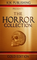 The Horror Collection: Gold Edition 1794554548 Book Cover