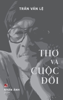 Tho Và Cu?c Ð?i (color, hardcover) (Vietnamese Edition) B0CWD8HD7T Book Cover