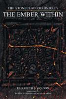 The Stoneclad Chronicles: The Ember Within 1643009192 Book Cover
