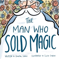 The Man Who Sold Magic 1735460303 Book Cover