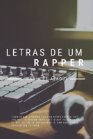 Letras De Um Rapper: Caderno definitivo para rappers, anotando palavras, letras, ganchos, versos e melodia B0851LS2WG Book Cover