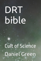 DRT bible: Cult of Science B0H2RVWP4P Book Cover