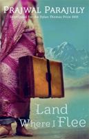 Land Where I Flee 1623654572 Book Cover