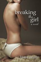 Breaking the Girl 1938107217 Book Cover