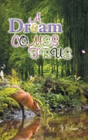 A Dream Comes True 1646547152 Book Cover