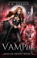 Vampish: Kiss of Death B09WS6HJQF Book Cover