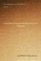 Fair Debt Collection Practices Act: Volume 1 1089938969 Book Cover