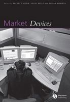 Market Devices (Sociological Review Monographs) 140517028X Book Cover
