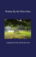 Written By the Wise Ones 1388893800 Book Cover