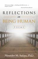 Reflections on Being Human: Poems 1491784199 Book Cover