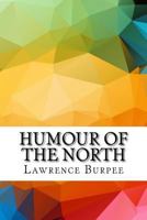 Humour of the North 1356013147 Book Cover