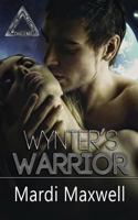 Wynter's Warrior 1540505006 Book Cover
