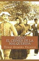 Tierzo: El Crimen de la Malquerida 1530473217 Book Cover