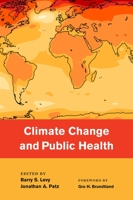 Climate Change and Public Health 0190202459 Book Cover