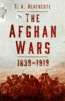 The Afghan Wars 1839-1919 180399925X Book Cover