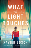 What the Light Touches 1662520816 Book Cover