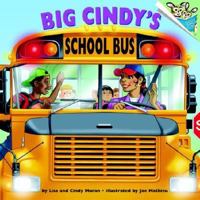 Big Cindy's School Bus (Pictureback(R)) 0375828176 Book Cover