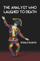 The Analyst Who Laughed to Death 1782204962 Book Cover