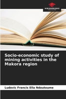 Socio-economic study of mining activities in the Makora region 6205964147 Book Cover