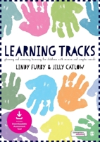 Learning Tracks: Planning and Assessing Learning for Children with Severe and Complex Needs 1473912539 Book Cover