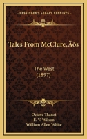 Tales from Mcclure's the West 0548595313 Book Cover