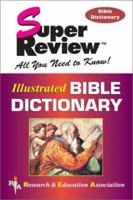 Super Review All You Need To Know Illustrated Bible Dictionary 087891384X Book Cover
