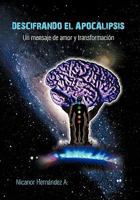 Descifrando El Apocalipsis 1617645370 Book Cover