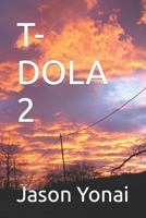 T-DOLA 2 B0BFTWDDVV Book Cover
