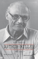 Arthur Miller (Grove Press Modern Dramatists) 0394179668 Book Cover