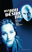As You Desire Me 1840025840 Book Cover