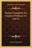 Poesies Completes De Charles D'Orleans V1 (1874) 1167590910 Book Cover