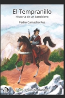 El Tempranillo: Historia de Un Bandolero 1484995465 Book Cover