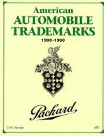 American Automobile Trademarks 1900-1960 0760300054 Book Cover