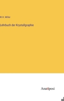 Lehrbuch der Krystallgraphie 3382015625 Book Cover