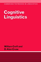 Cognitive Linguistics (Cambridge Textbooks in Linguistics) 0521667704 Book Cover