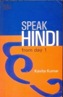 Speak Hindi from Day 1 8129114038 Book Cover