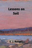 Lessons on Soil 0368649687 Book Cover