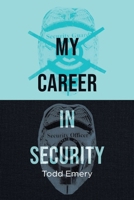 My Career in Security 1834385180 Book Cover