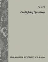 Fire-Fighting Operations 1974677664 Book Cover
