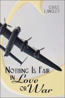 Nothing Is Fair in Love or War 1424148243 Book Cover